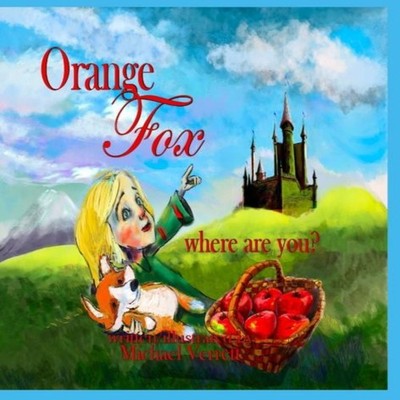 Orange Fox Lulu Press Inc. Hardcover Lulu Press Inc.