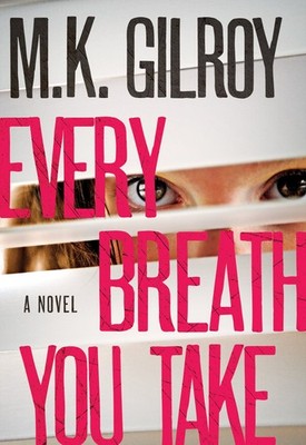 Every Breath You Take (Kristen Conner Mystery)