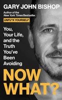 Gary John Bishop | Now What? | Buch | Englisch (2026) | Gebunden