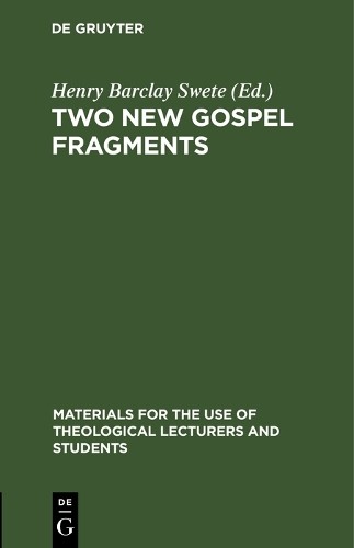 Henry Barclay Swete Two New Gospel Fragments (Hardback) (US IMPORT) - Picture 1 of 1
