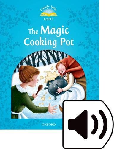 9780194010023 Classic tales. The magic cooking pot book. Level 1. Con audio pack