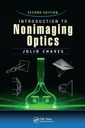 Introduction to Nonimaging Optics - 2nd Edition