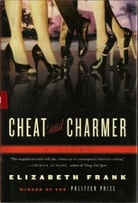 Cheat and Charmer: A Novel, Frank, Elizabeth