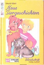 Neue Tiergeschichten Ursula Isbel