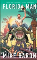 Florida Man Mike Baron Taschenbuch Kartoniert / Broschiert Englisch 2019
