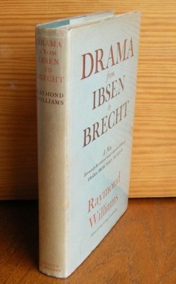 Drama from Ibsen to Brecht, Williams, Raymond