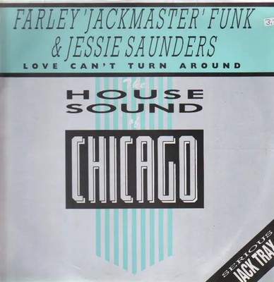 Farley Jackmaster Funk & Jessie Saunders Love Cant Turn Around BCM