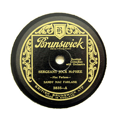 SANDY MAC FARLANE ''Sergeant Jock McPhee '' BRUNSWICK 3835 [78 RPM]