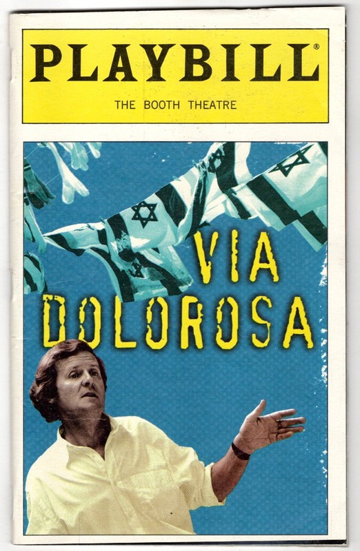 VIA DOLOROSA June 1999 Playbill with Ticket Stub: David Hare