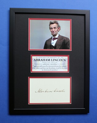 ABRAHAM LINCOLN AUTOGRAPH framed masterly display The Best US President