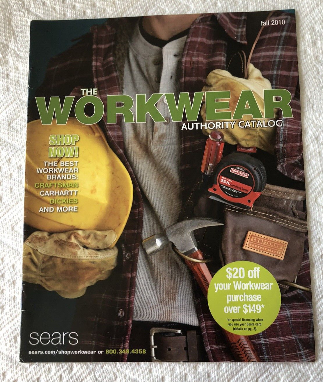 Sears The Workwear Authority Catalog Sears Fall 2010 - No Label Excellent Cond.