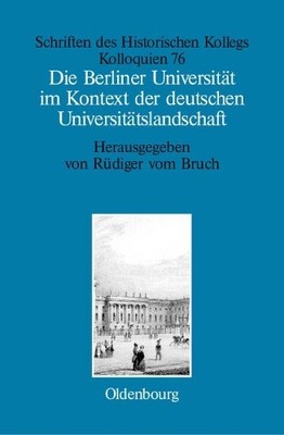 Die Berliner Universität Im Kontext Der Deutschen Universitätslandsch (Hardback)
