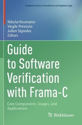 Guide to Software Verification with Frama-C - 9783031556104