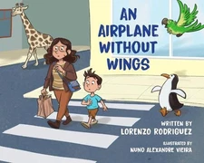 An Airplane Without Wings by Lorenzo Rodriguez Hardcover Book