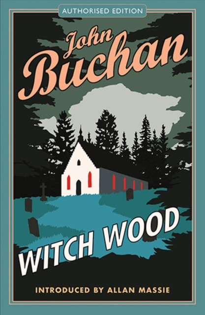 Witch Wood : Authorised Edition John Buchan - Image 3
