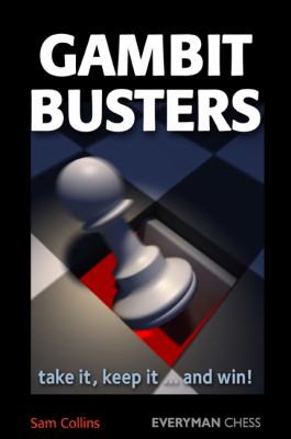 Gambit Busters: Take it, Keep it ... and Win!, Sam Collins, New Book