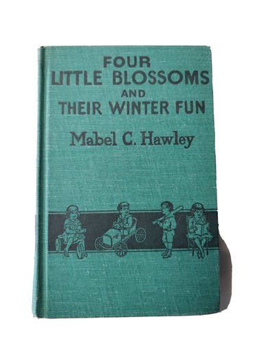 Four Little Blossoms~Mabel Hawley 1920 Their Winter Fun