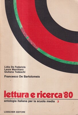 Literatur Und Forschung '80 - De Bartolomeis - Loescher - 9. Nachdruck - 1978