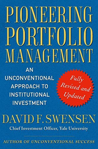Pioneering Portfolio Management: An Unconventional Approach to  .9781416544692
