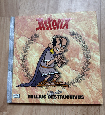Ehapa Asterix Album: Alles über Tullius Destructivus   Deutsch, farbig