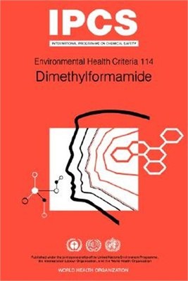 Dimethylformamide: Environmental Health Criteria Series No 114 (Paperback or Sof