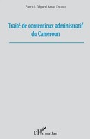 Patrick E. Abane Engolo | Traité De Contentieux Administratif Au Cameroun | Buch