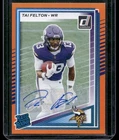 2025 Donruss Optic Tai Felton Base (RAW)