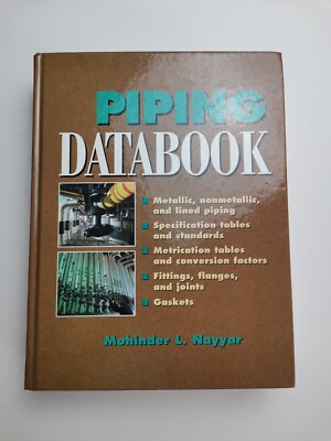 Piping Databook Mohinder L. Nayyar Mechanical Engineering Maschinenbau englisch