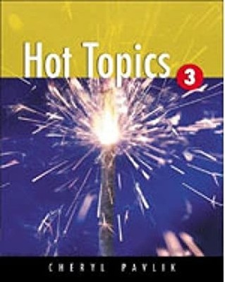 Hot Topics 3 Paperback Cheryl Pavlik