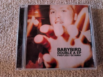 Babybird - Double A EP Fireflies / Getaway - CD Single
