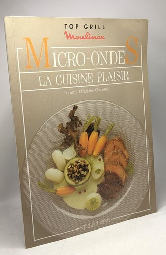 MIcro-Ondes - La cuisinex genuss - TOP GRILL MOULINEX - mit Booklet