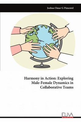 Harmony in Action | Exploring Male-Female Dynamics in Collaborative Teams | Buch