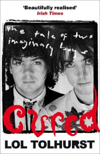 Lol Tolhurst Cured (Tascabile)