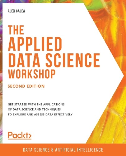 Thumbnail - Alex Galea The The Applied Data Science Workshop (taschenbuch)