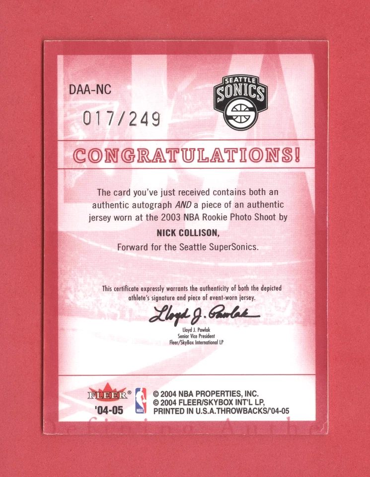 2004-05 FLEER THROWBACKS Nick Collison SP JERSEY/AUTO CARD #DAA-NC #'ed 017/249 - Image 2 of 2