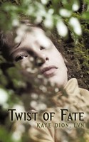 Kaye Dion Lvn | Twist Of Fate | Taschenbuch | Englisch (2010) | Authorhouse