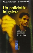 Massimo Pandolf Un poliziotto in galera. L'odissea giudi (Paperback) (UK IMPORT)