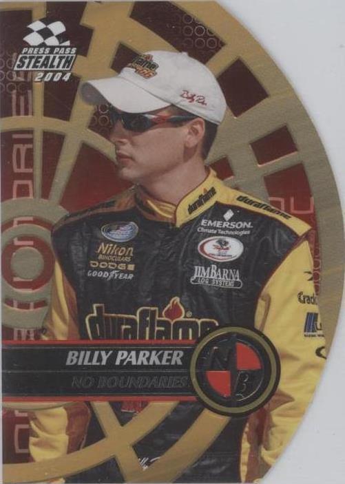 2004 Press Pass Stealth - Billy Parker #NB 7 - 1 of 1
