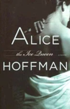 The Ice Queen by Alice Hoffman: Used