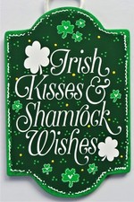 IRISH KISSES  SHAMROCK WISHES Sign Wall Art Door Plaque St. Patrick's Day Decor