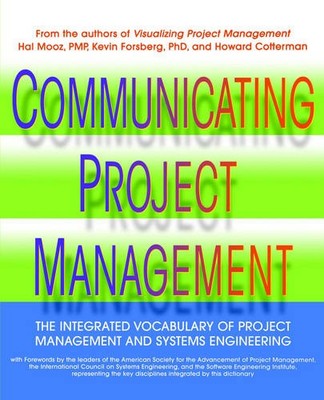 Communicating Project Management   The Integrated Vocabulary of Project Managem 