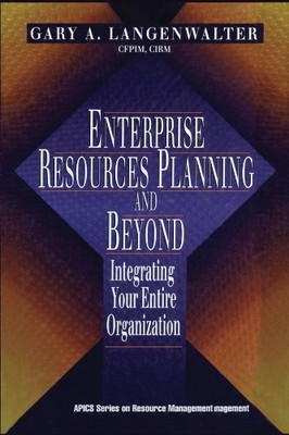 Enterprise Resources Planning and Beyond - 9781574442601