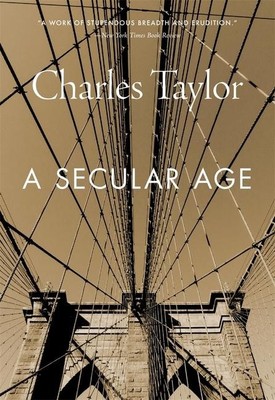 A Secular Age | Charles Taylor | englisch