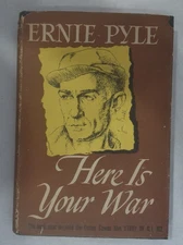 Here is Your War by Ernie Pyle 1943