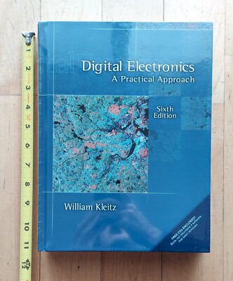 Unopened Digital Electronics: A Practical Approach [6th Edition] 9780130896292
