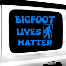 Bigfoot Lives Matter Decal Vinyl Decal For Cars Trucks Most Smooth Surfaces