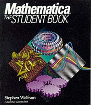 Mathematica : The Student Book Paperback Stephen Wolfram