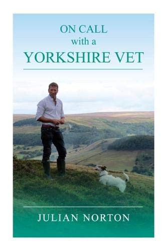 On Call with a Yorkshire Vet.by Norton  New 9781912101207 Fast Free Shipping** - Image 5