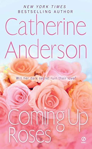 Coming Up Roses By Catherine Anderson