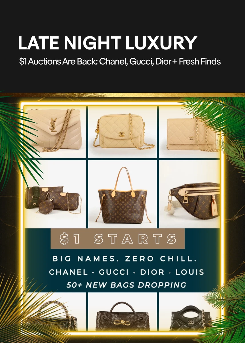 $1 Auctions Are Back: Chanel, Gucci, Dior + Fresh Finds